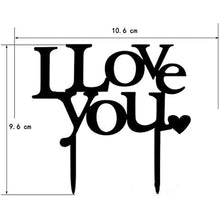 Load image into Gallery viewer, I LOVE YOU Cake Toppers Pick Acrylic Cake Topper Decoration for Sweet Love Theme Wedding Engagement,Valentine&#39;s Day Bridal Shower Party Cake Decors (BLACK
