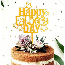 Load image into Gallery viewer, Happy Father&#39;s Day Cake Topper Cake topper Acrylic Mirror Cake topper Decorative Party Cake Decoration for Father&#39;s Day(Star Gold)