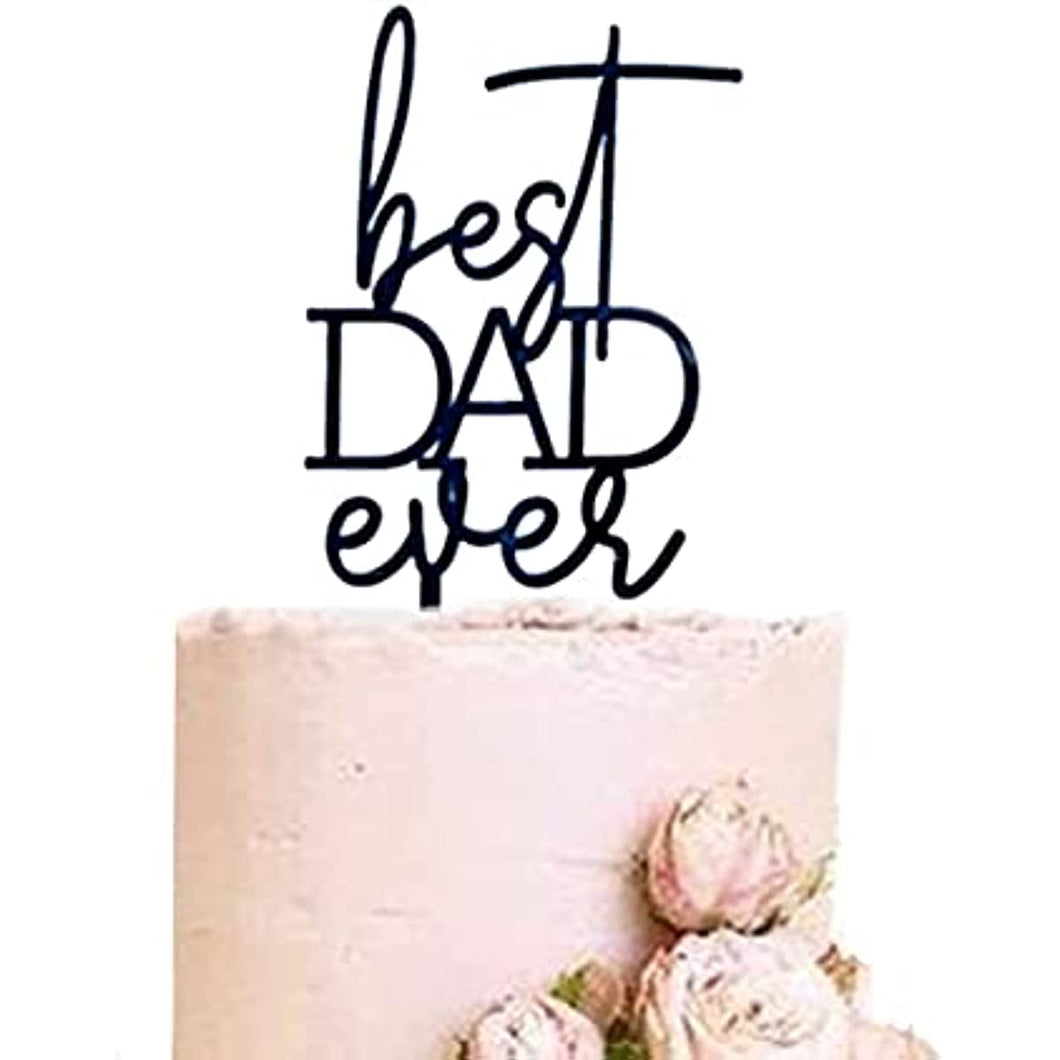 Best Dad Ever Cake Topper Happy Father's Day Cake Topper Cake topper Acrylic Mirror Cake topper Decorative Party Cake Decoration for Father's Day(Black)