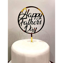 Load image into Gallery viewer, 6-Pack Happy Father&#39;s Day Cake Decorations Acrylic Mirror Finish Cake Toppers Father&#39;s Day Cake Decorations (Father-Circular-Golden)
