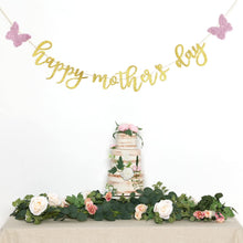 Load image into Gallery viewer, Happy Mother&#39;s Day Banner Set Decoration for Mother&#39;s Day Party Decorations Backdrop Garland for Mom Mother&#39;s Day Glitter Garland Photo Props (butterfly gold)