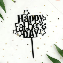 Load image into Gallery viewer, 6 Pcs Happy Father&#39;s Day Cake Topper Cake topper Acrylic Mirror Cake topper Decorative Party Cake Decoration for Father&#39;s Day(Father-Star)