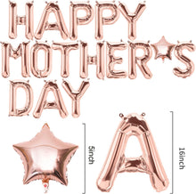 Load image into Gallery viewer, Happy Mother&#39;s Day Balloons Banner Party Decoration - Mothers Day Mom Day Rose Gold Aluminum Foil Balloon Best Mom Ever Balloons Banner